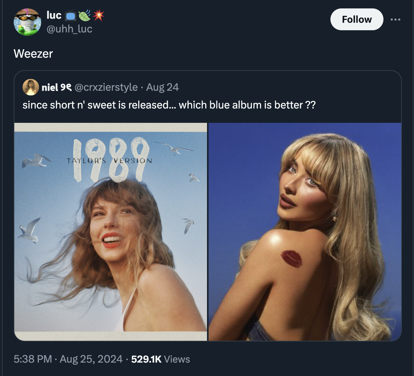 taylor swift red 1989 - luc Weezer niel 9 Aug 24 since short n' sweet is released... which blue album is better?? 1000 Tay Sion Views